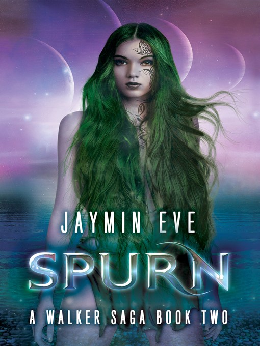 Title details for Spurn by Jaymin Eve - Available